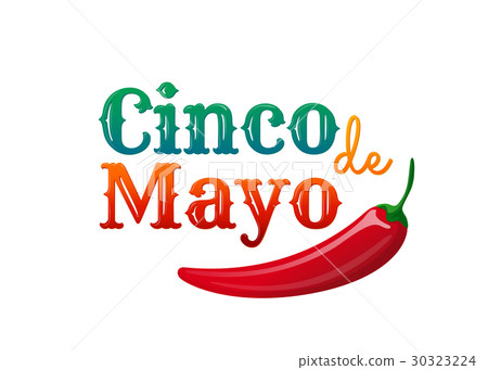 Cinco de mayo. Design element for greeting card 30323224