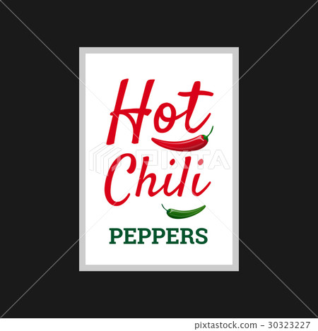 Hot Chili peppers, vector poster design Hot Chili peppers, vector poster design 30323227