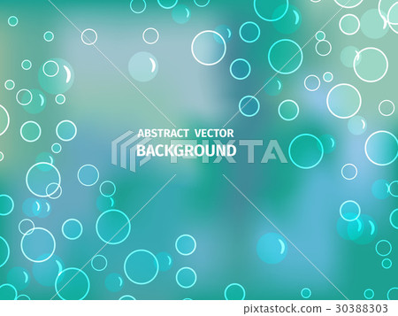 Abstract blurry vector background with bubbles Abstract blurry vector background with bubbles 30388303