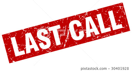 square grunge red last call stamp square grunge red last call stamp 30401928