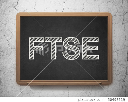 Stock market indexes concept: FTSE on chalkboard Stock market indexes concept: FTSE on chalkboard 30498319