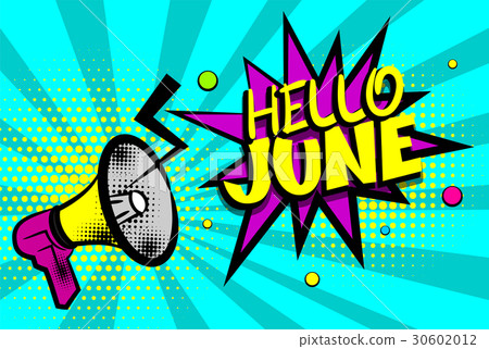 Hello June Comic Text Pop Art Colored Bubble Stock Illustration