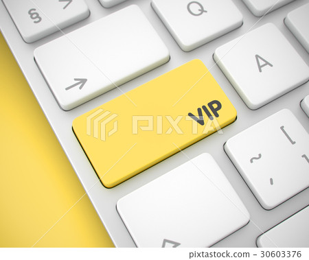 VIP - Message on the Yellow Keyboard Button. 3D. 30603376