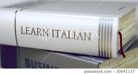 Book Title on the Spine - Learn Italian. 3D. Book Title on the Spine - Learn Italian. 3D. 30641117
