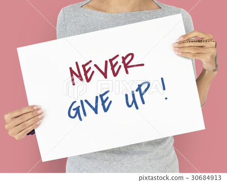 Never Give Up Keep Going Cheer Up Quote Word 30684913