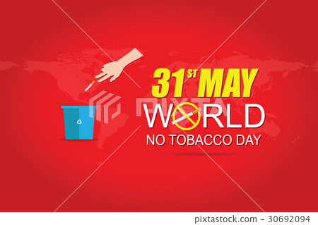 World No tobacco day May 31 30692094