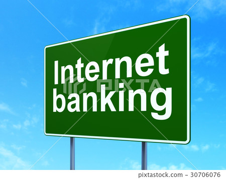 Money concept: Internet Banking on road sign-插圖素材 [30706076] - PIXTA圖庫