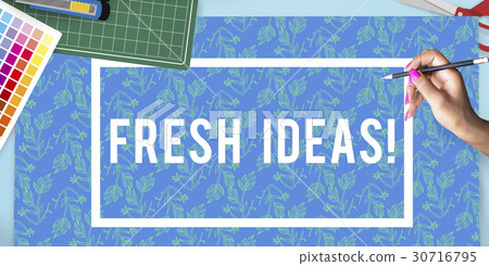 Fresh Ideas Imaginative Be Creative 30716795
