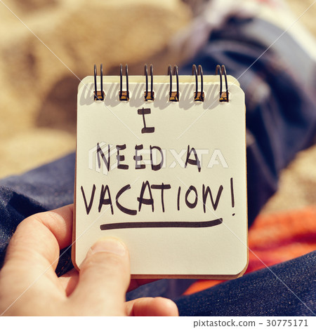 man and text I need a vacation in a note man and text I need a vacation in a note 30775171