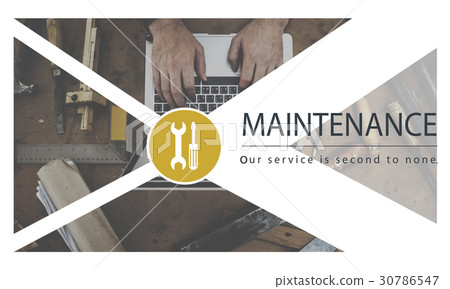 Maintenance Repair Remedy Service Restoration Concept Maintenance Repair Remedy Service Restoration Concept 30786547