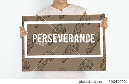 Endurance Fortitude Patience Perseverance Positive 30849052