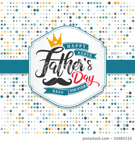 Fathers Day Lettering Calligraphic. Fathers Day Lettering Calligraphic. 30860310