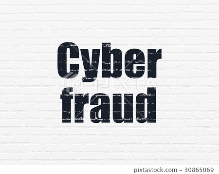 Privacy concept: Cyber Fraud on wall background Privacy concept: Cyber Fraud on wall background 30865069