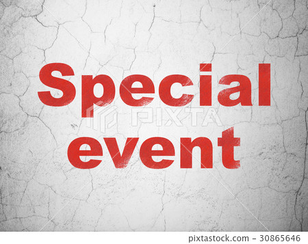 Business concept: Special Event on wall background Business concept: Special Event on wall background 30865646