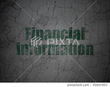 Business concept: Financial Information on grunge Business concept: Financial Information on grunge 30897803