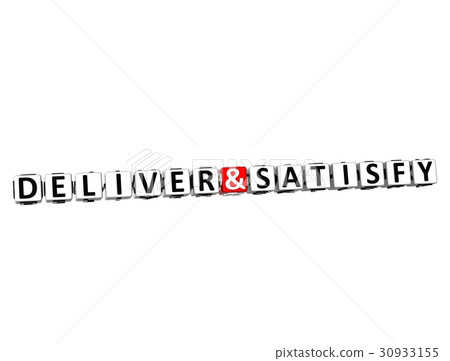 3D Word Deliver and Satisfy on white background 30933155