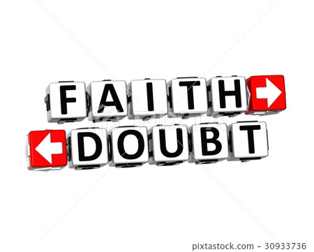 3D Words Faith and Doubt on white background 3D Words Faith and Doubt on white background 30933736