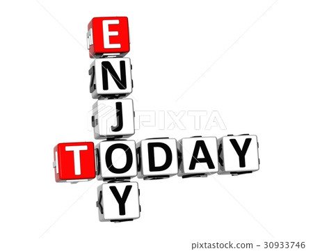 3D Crossword Enjoy Today on white background 3D Crossword Enjoy Today on white background 30933746