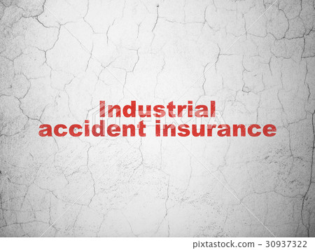 Insurance concept: Industrial Accident Insurance 30937322
