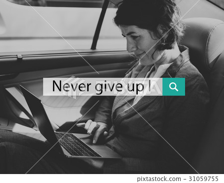 Never Give Up Message Quote Motivation Word 31059755
