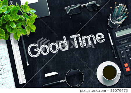 Good Time - Text on Black Chalkboard. 3D Rendering 31079473