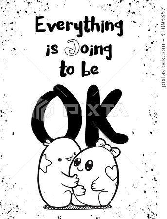 Everything is going to be OK , word cloud concept Everything is going to be OK , word cloud concept 31093357