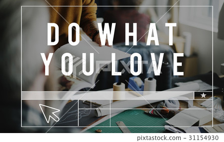 Do What You Love Concept 31154930