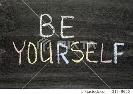 be yourself be yourself 31249690