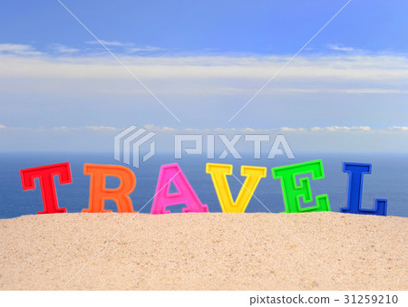 Travel letters on a beach sand Travel letters on a beach sand 31259210