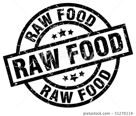 raw food round grunge black stamp - Stock Illustration [31270119] - PIXTA