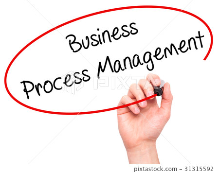 Man Hand writing Business Process Management Man Hand writing Business Process Management 31315592
