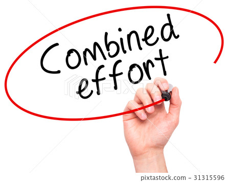 Man Hand writing Combined effort with marker Man Hand writing Combined effort with marker 31315596