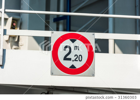Sign of height restriction at the ferryboat Sign of height restriction at the ferryboat 31360303