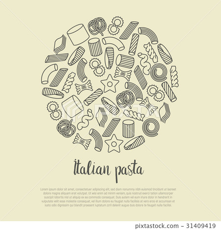 Different types of Italian pasta concept Different types of Italian pasta concept 31409419