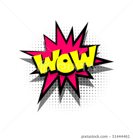 Comic text speech bubble phrase wow 31444461