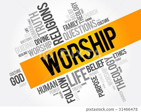 Worship word cloud collage Worship word cloud collage 31466478