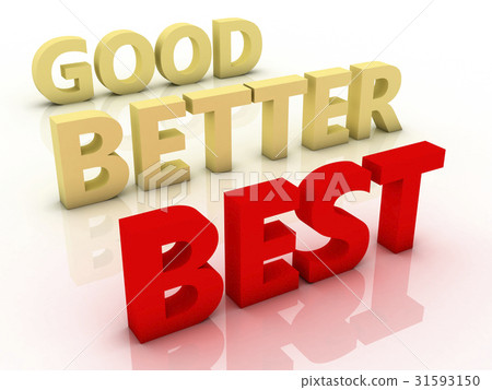 Good, better and best, colorful words - Stock Illustration [31593150 ...