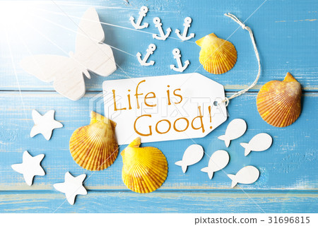 Sunny Summer Greeting Card With Text Life Is Good Sunny Summer Greeting Card With Text Life Is Good 31696815