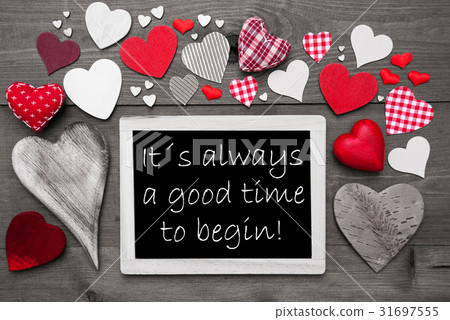 Chalkbord With Hearts, Always Good Time Begin Chalkbord With Hearts, Always Good Time Begin 31697555