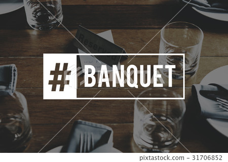 Business Lunch Banquet Party Gourmet Cuisine Restaurant Business Lunch Banquet Party Gourmet Cuisine Restaurant 31706852