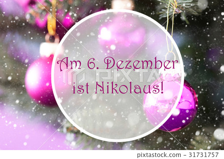 Christmas Balls, Nikolaus Means Nicholas Day 31731757