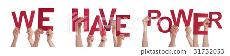 Hands Holding Red Word We Have Power Hands Holding Red Word We Have Power 31732053
