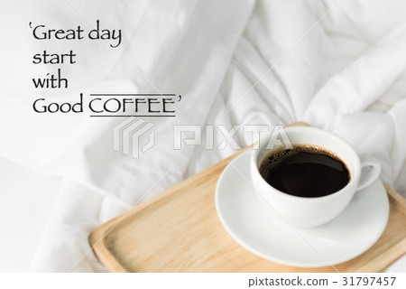 Inspiration quote with coffee cup background Inspiration quote with coffee cup background 31797457