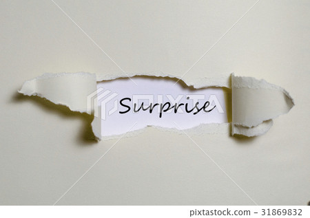 The word surprise appearing behind torn paper The word surprise appearing behind torn paper 31869832