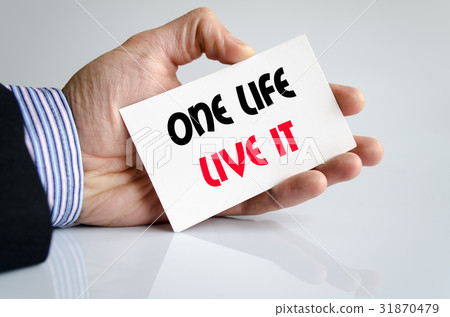 One life live it text concept One life live it text concept 31870479
