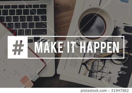 Make it Happen Action Impact Optimism Progress Make it Happen Action Impact Optimism Progress 31947862
