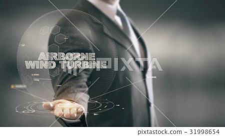 Airborne Wind Turbine with hologram businessman Airborne Wind Turbine with hologram businessman 31998654