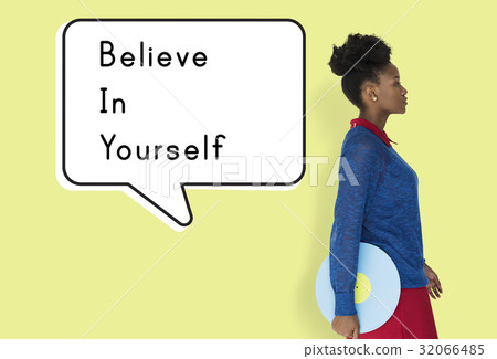 Believe in Yourself Confidence Encourage Strength Believe in Yourself Confidence Encourage Strength 32066485