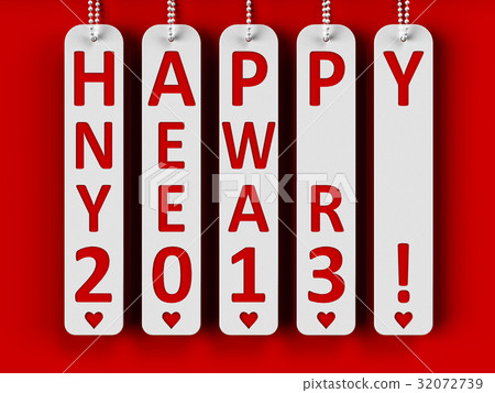 Happy new year 2013 Happy new year 2013 32072739