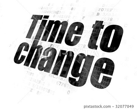 Timeline concept: Time to Change on Digital Timeline concept: Time to Change on Digital 32077849